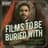 Films To Be Buried With
